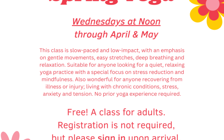 Program flyer that reads "Spring Yoga" announcing free yoga class on Wednesdays at noon through 5/31/23.
